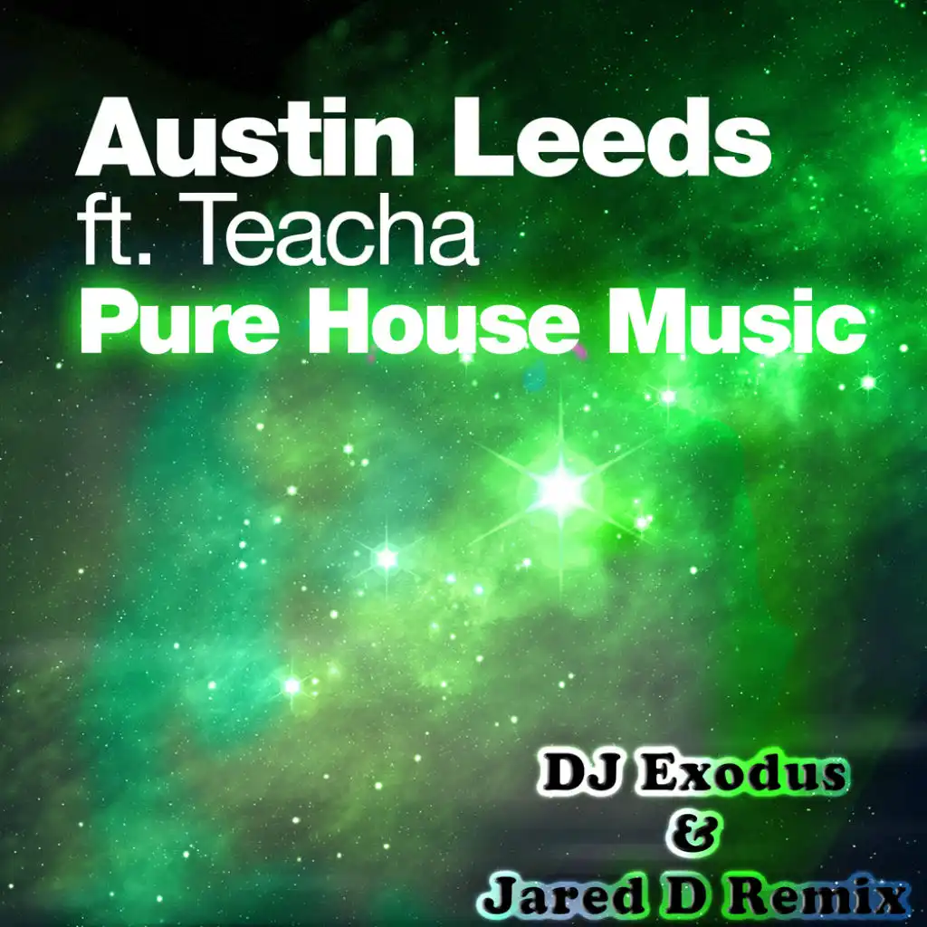 Pure House Music (feat. Teacha)