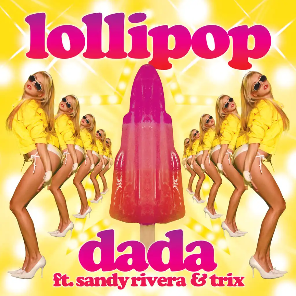 Lollipop (Radio Edit) [feat. Sandy Rivera & Trix]