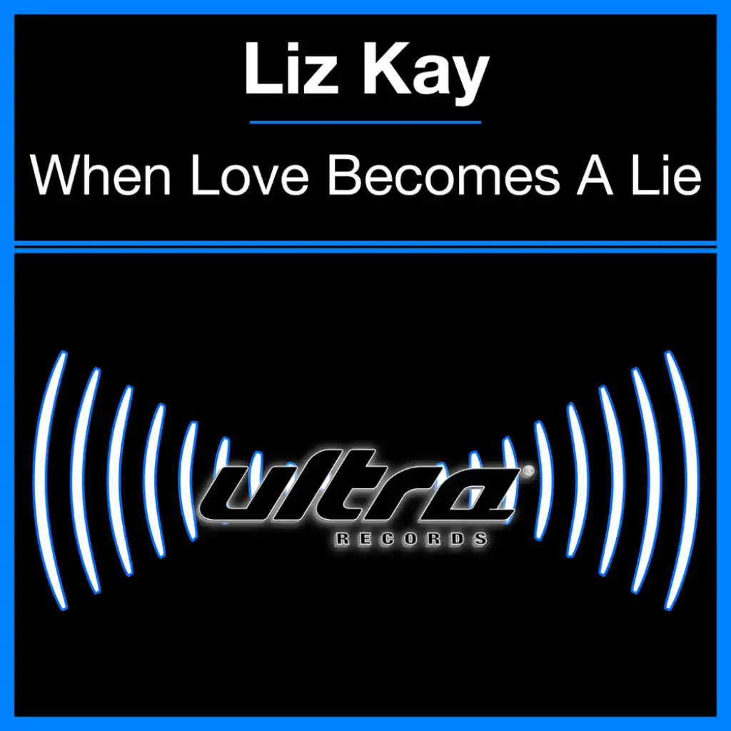 When Love Becomes A Lie (Cascada Radio Edit)