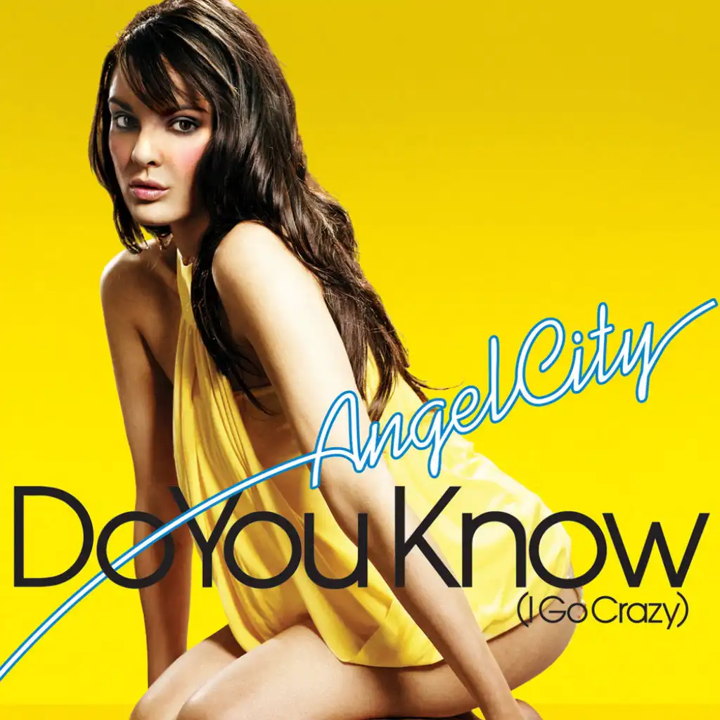 Do You Know (I Go Crazy) (Radio Edit)