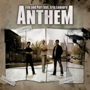Anthem (Original Radio Version) [feat. Eric Lumiere]