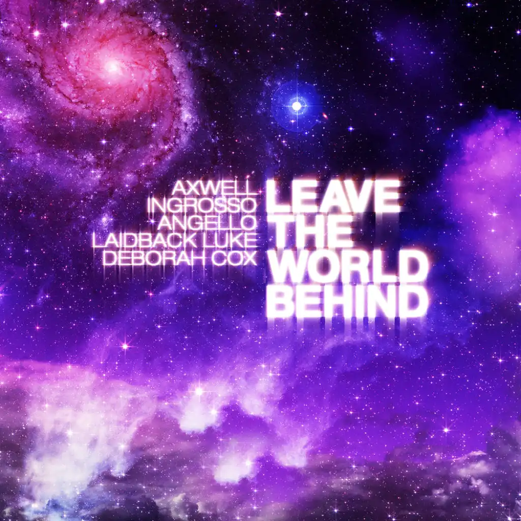 Leave The World Behind (Radio Edit)