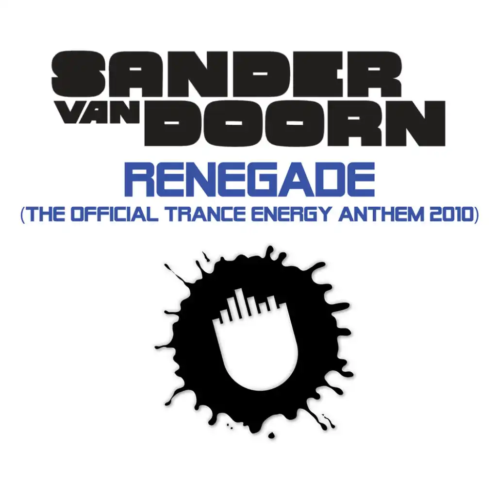 Renegade (The Official Trance Energy Anthem 2010) (Radio Edit)