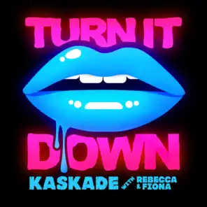 Turn It Down (Radio Edit) [feat. Rebecca & Fiona]