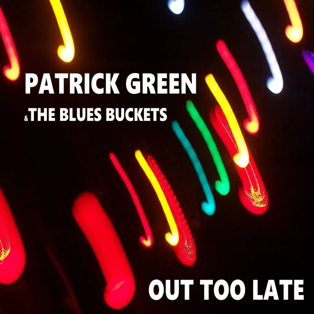 Patrick Green & The Blues Buckets