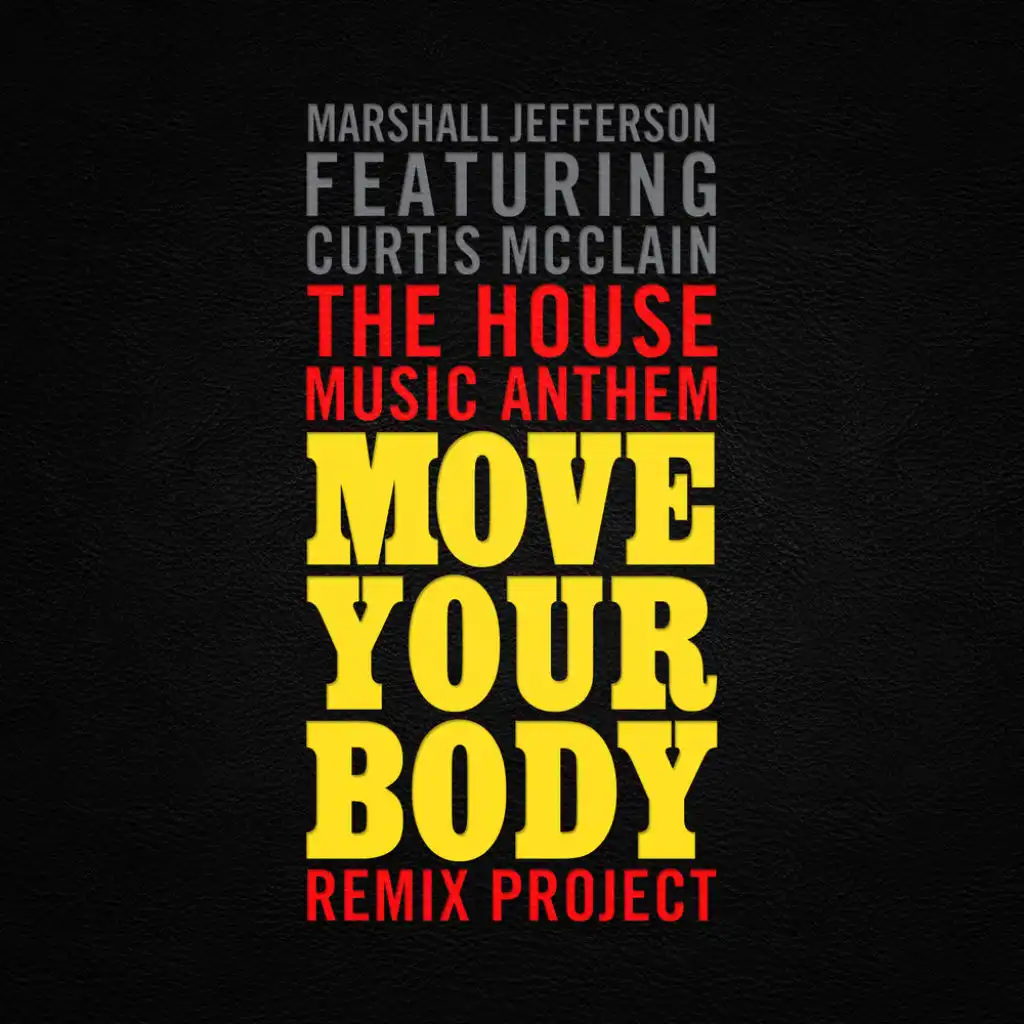 Move Your Body (DJ David Macias Club Mix) [feat. Curtis McClain]