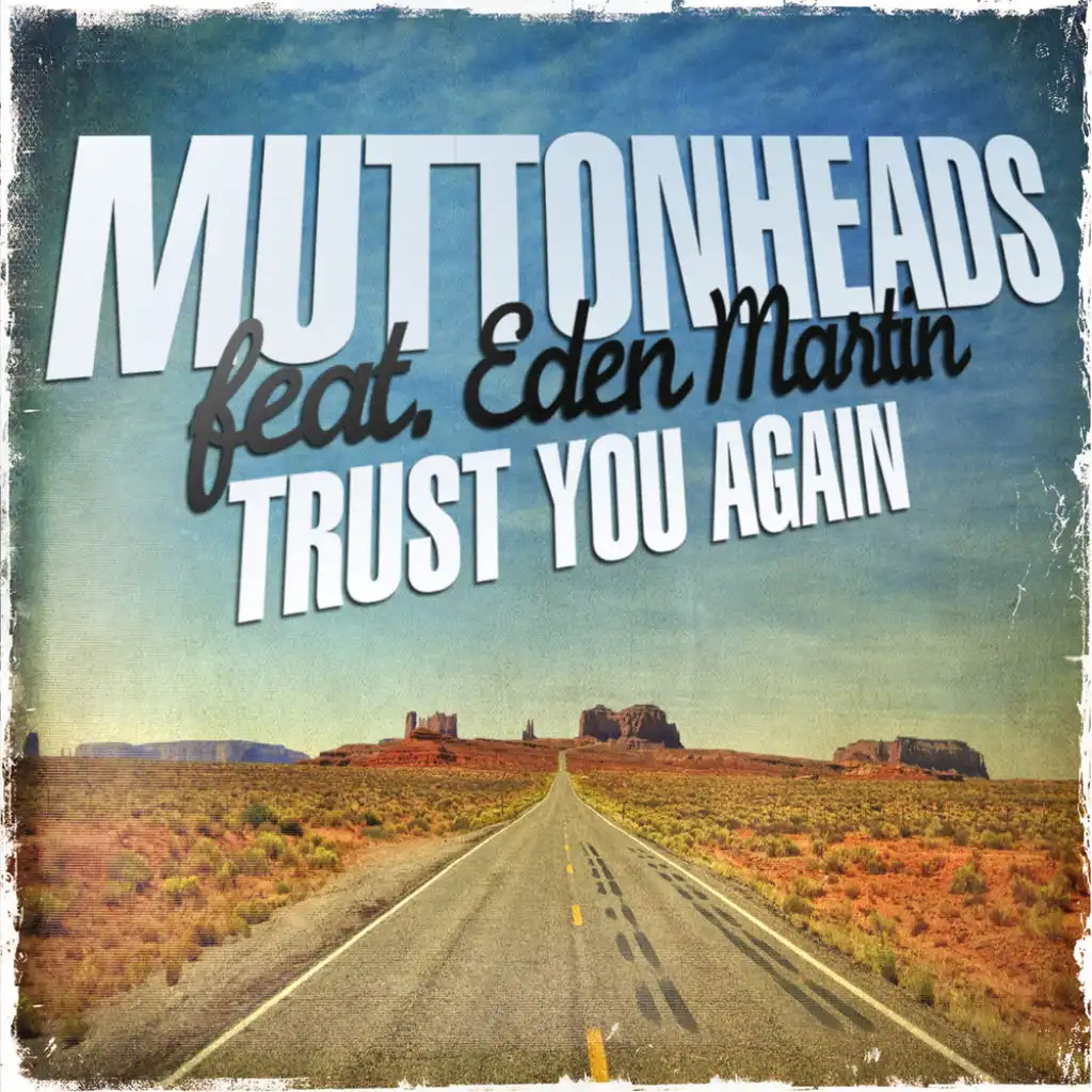 Trust You Again (Shaun Kirwan Remix) [feat. Eden Martin]