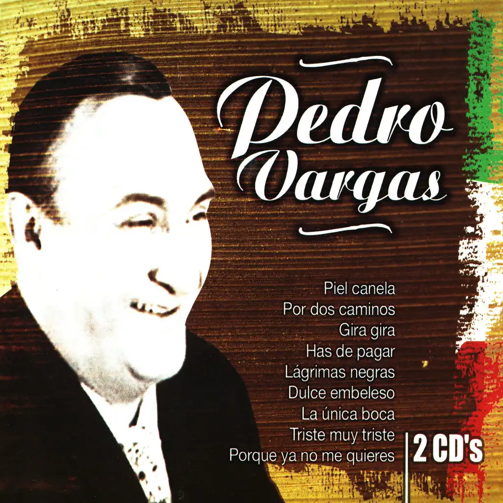 Lo Mejor De Pedro Vargas