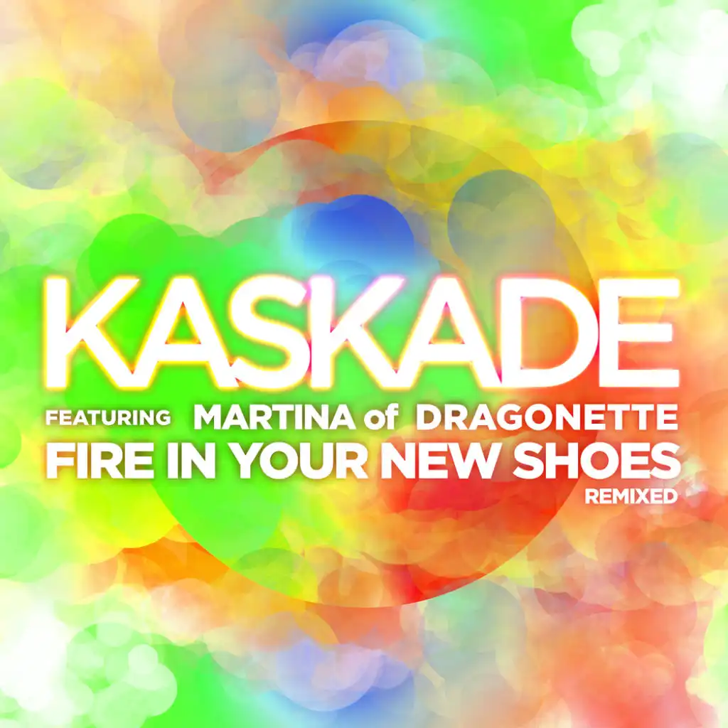 Fire In Your New Shoes (Angger Dimas Remix) [feat. Martina of Dragonette]