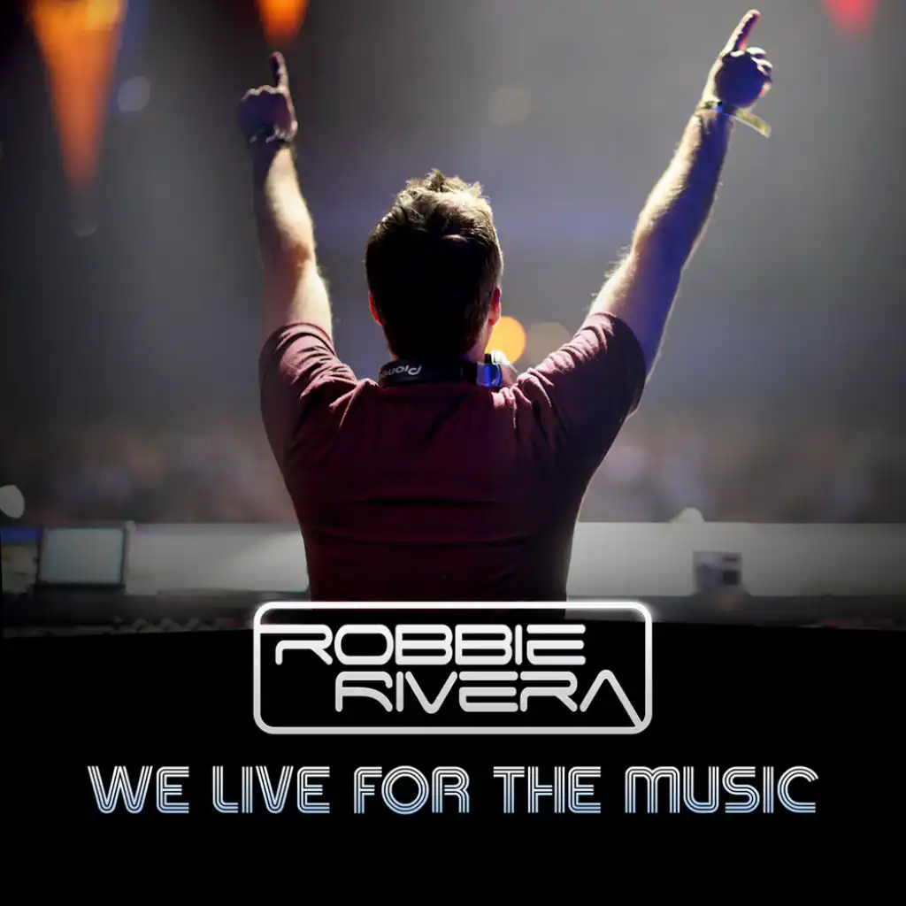 We Live For The Music (Radio Edit) [feat. Jerique Allan]