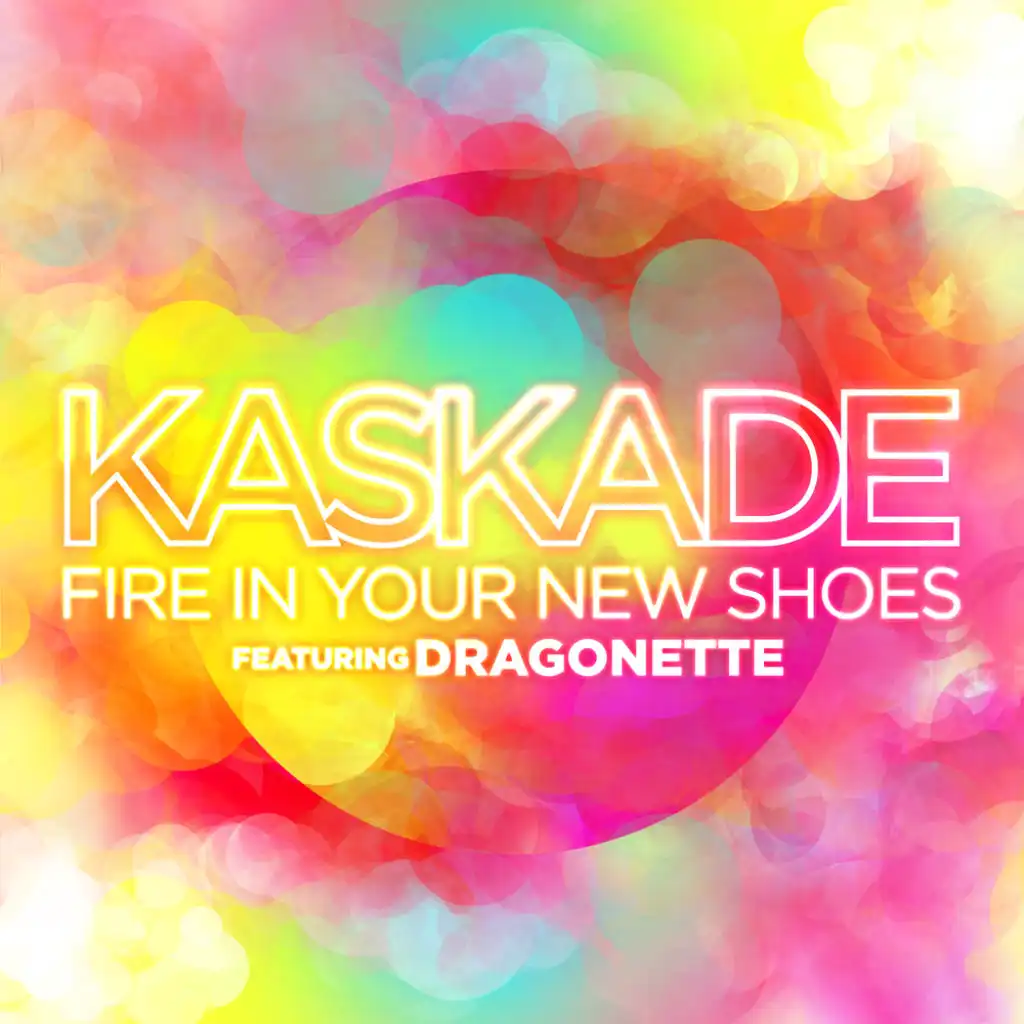 Fire In Your New Shoes (feat. Dragonette)