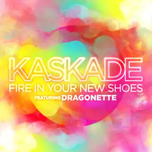 Fire In Your New Shoes (feat. Dragonette)