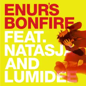 Enur's Bonfire (feat. Natasja & Lumidee)