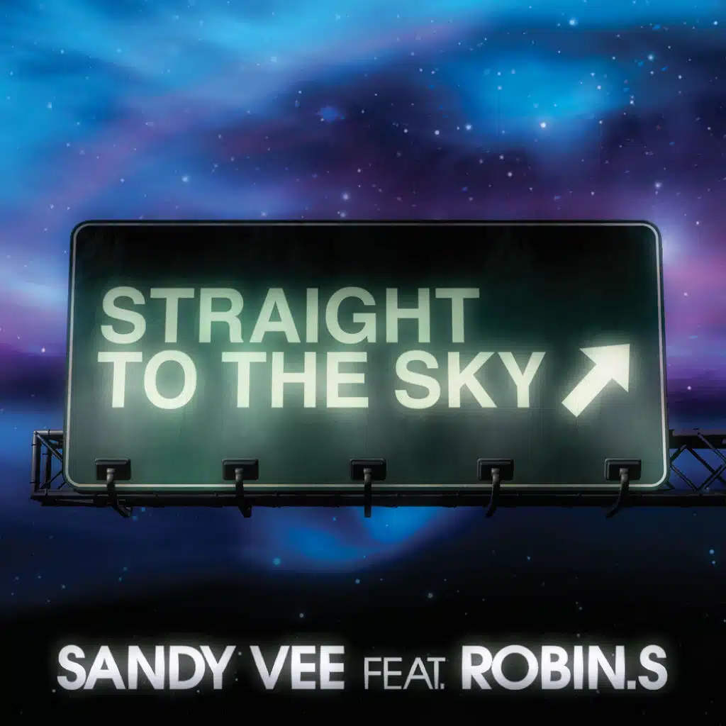Straight To The Sky (feat. Robin S.) (Club Mix)
