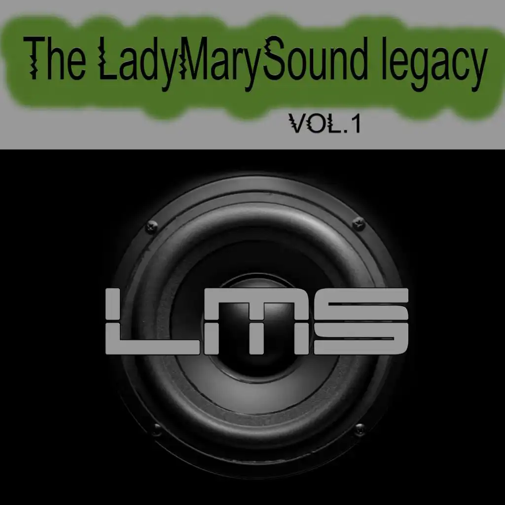 The LadyMarySound Legacy, vol. 1