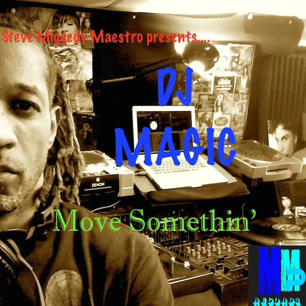 Move Somethin' (DJ Magic Acapella Mix)