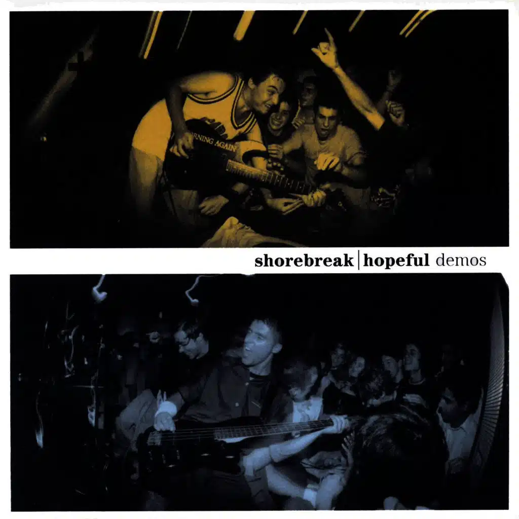 Shorebreak/Hopeful - Split  "Demos"