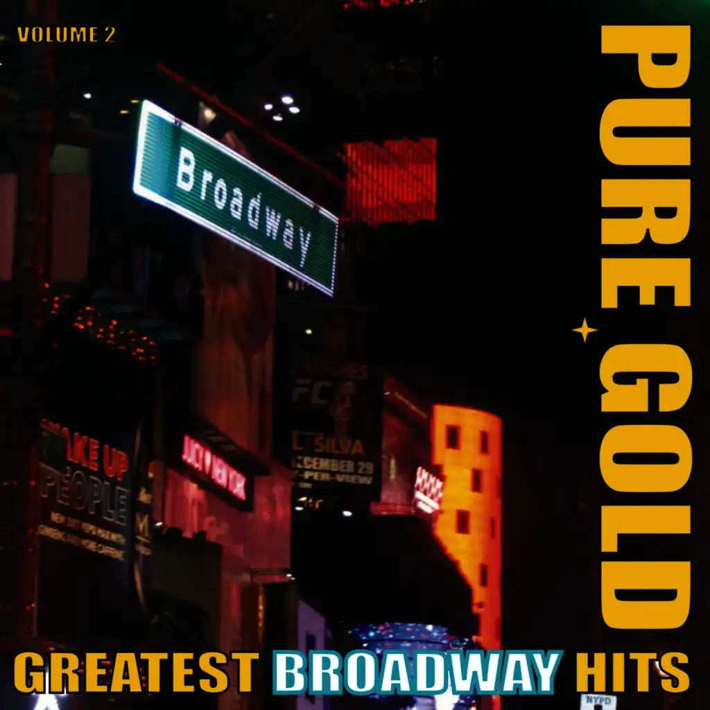 Pure Gold - Greatest Broadway Hits, Vol. 2