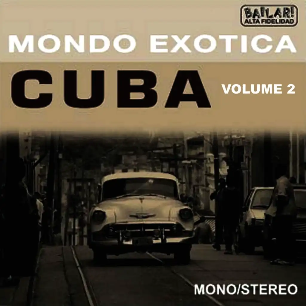 Mondo Exotica - Cuba, Vol. 2