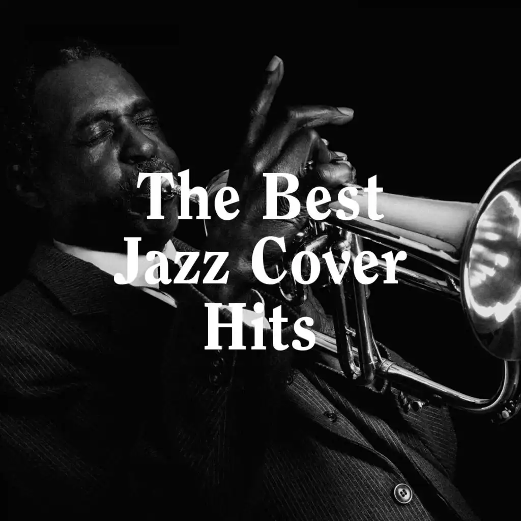 The Best Jazz Cover Hits