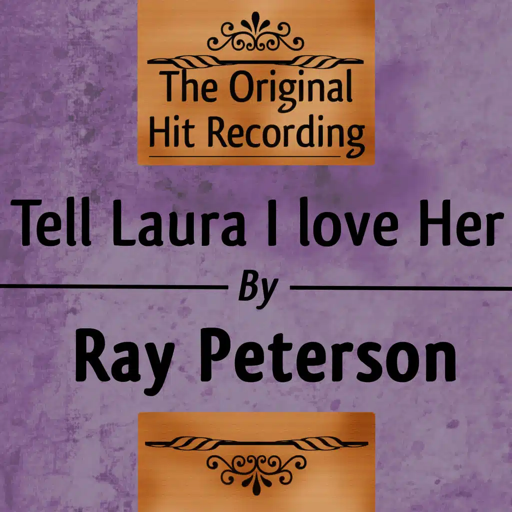 Tell Laura I Love her