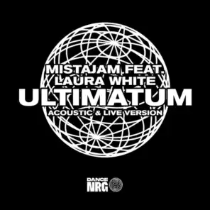 Ultimatum (Live Version) [feat. Laura White]