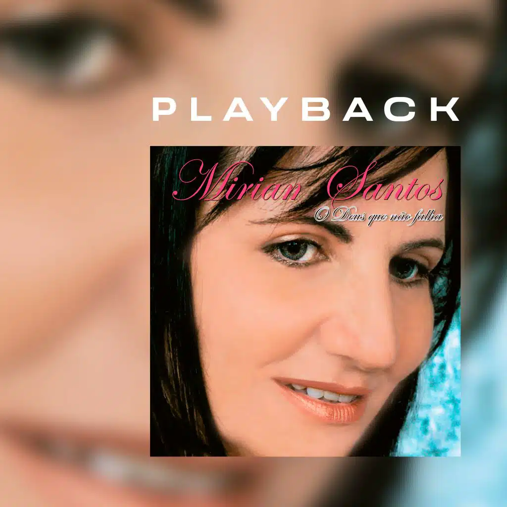 O Deus Que Não Falha (Playback)