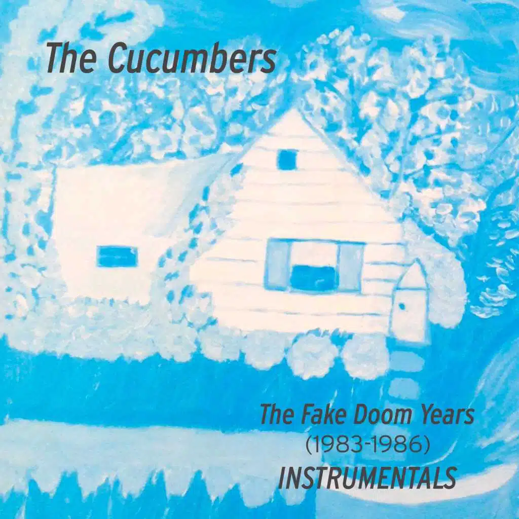 The Fake Doom Years (1983 - 1986) [Instrumentals]