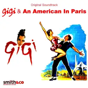 Gigi / An American in Paris (Original Motion Picture Soundtracks)