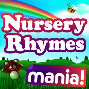 Nursery Rhymes Mania! - The Best Nursery Songs for Kids / Infants