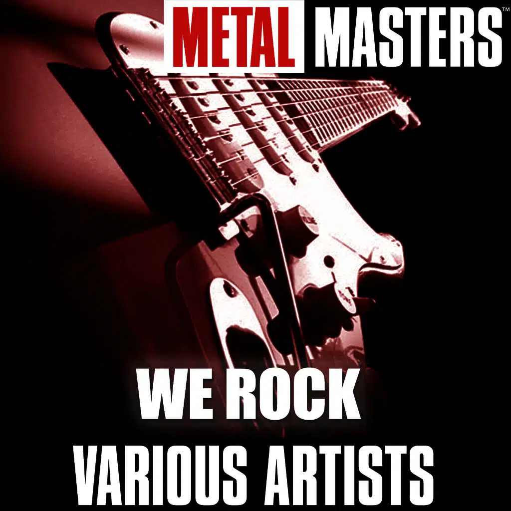 Metal Masters: We Rock