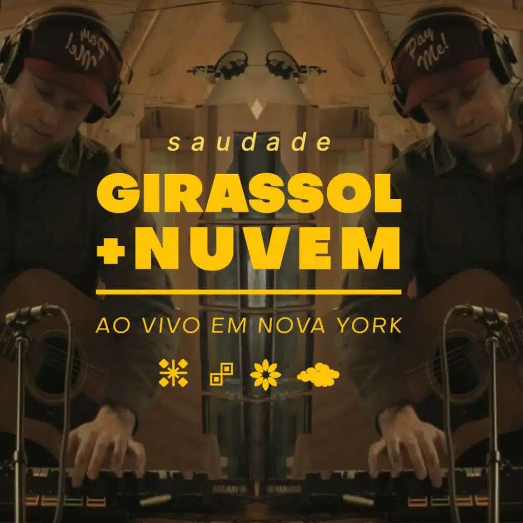 Um Girassol da Cor do Seu Cabelo + nuvem - Ao Vivo