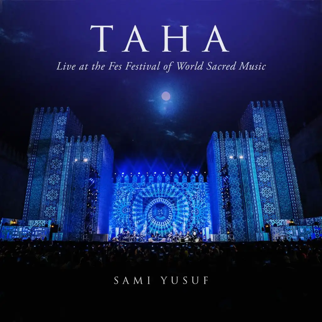 Taha (Live at the Fes Festival of World Sacred Music)