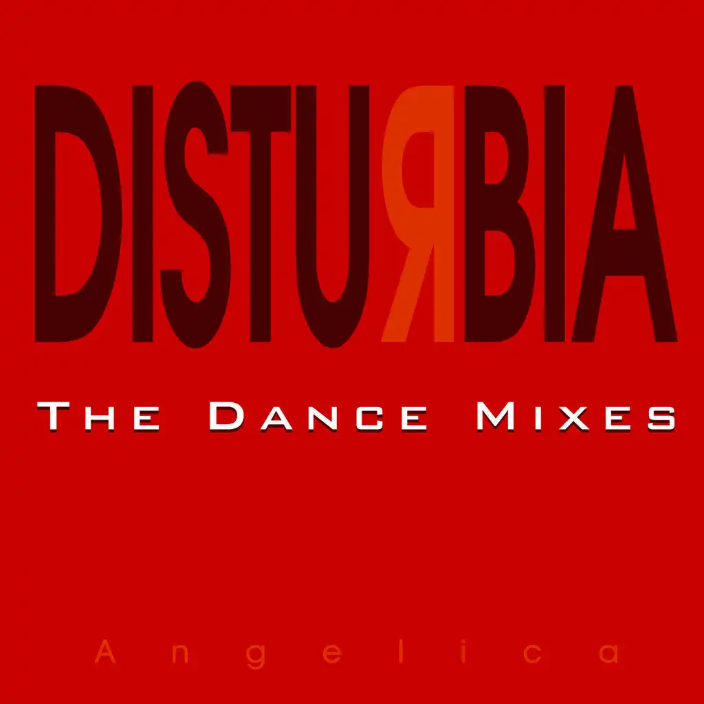 Disturbia (The Dance Mixes)