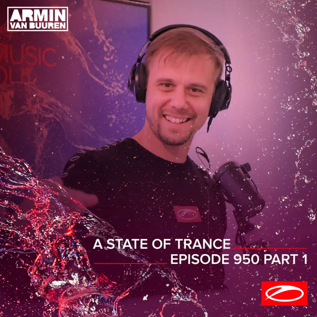 A State Of Trance (ASOT 950 - Part 1) (Requested by Abdul Rahman from Canada)