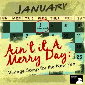 Ain’t It A Merry Day: Vintage Songs for the New Year