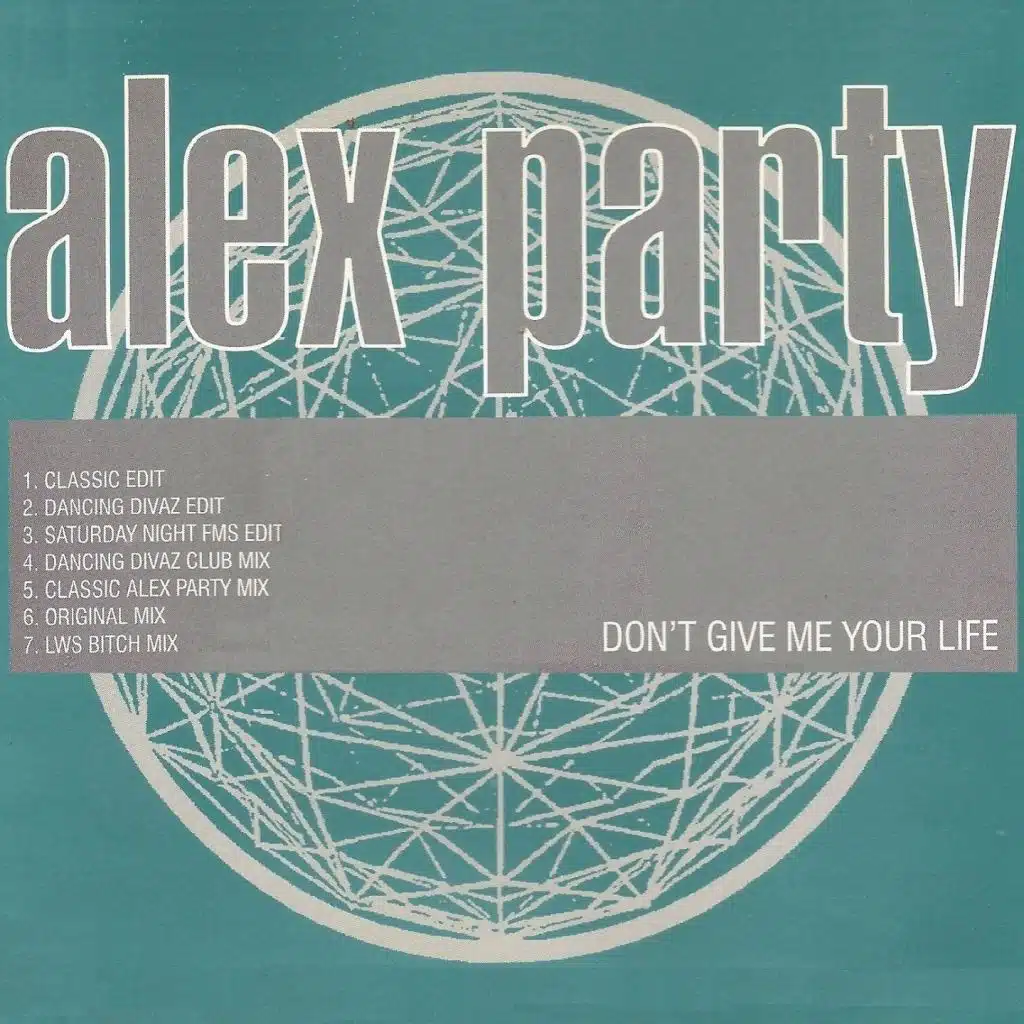 Don't Give Me Your Life (LWS Bitch Mix)