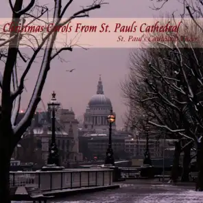 Christmas Carols From St. Pauls Cathedral