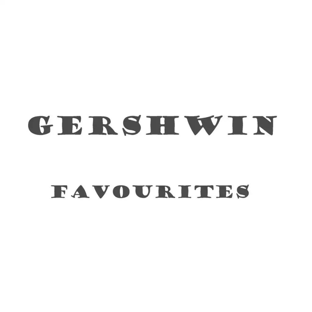Gershwin - Favourites