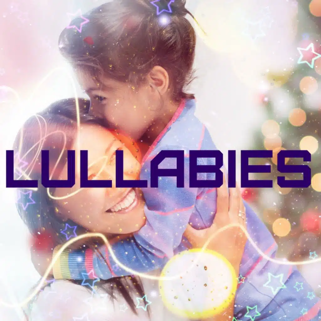 Lullabies - Mama and Baby