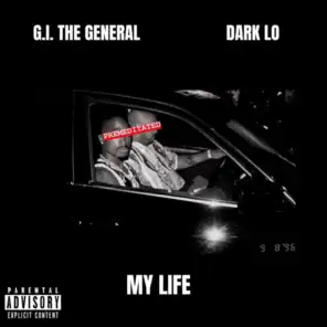 My Life (feat. Dark Lo)