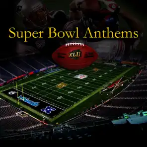 Super Bowl Anthems