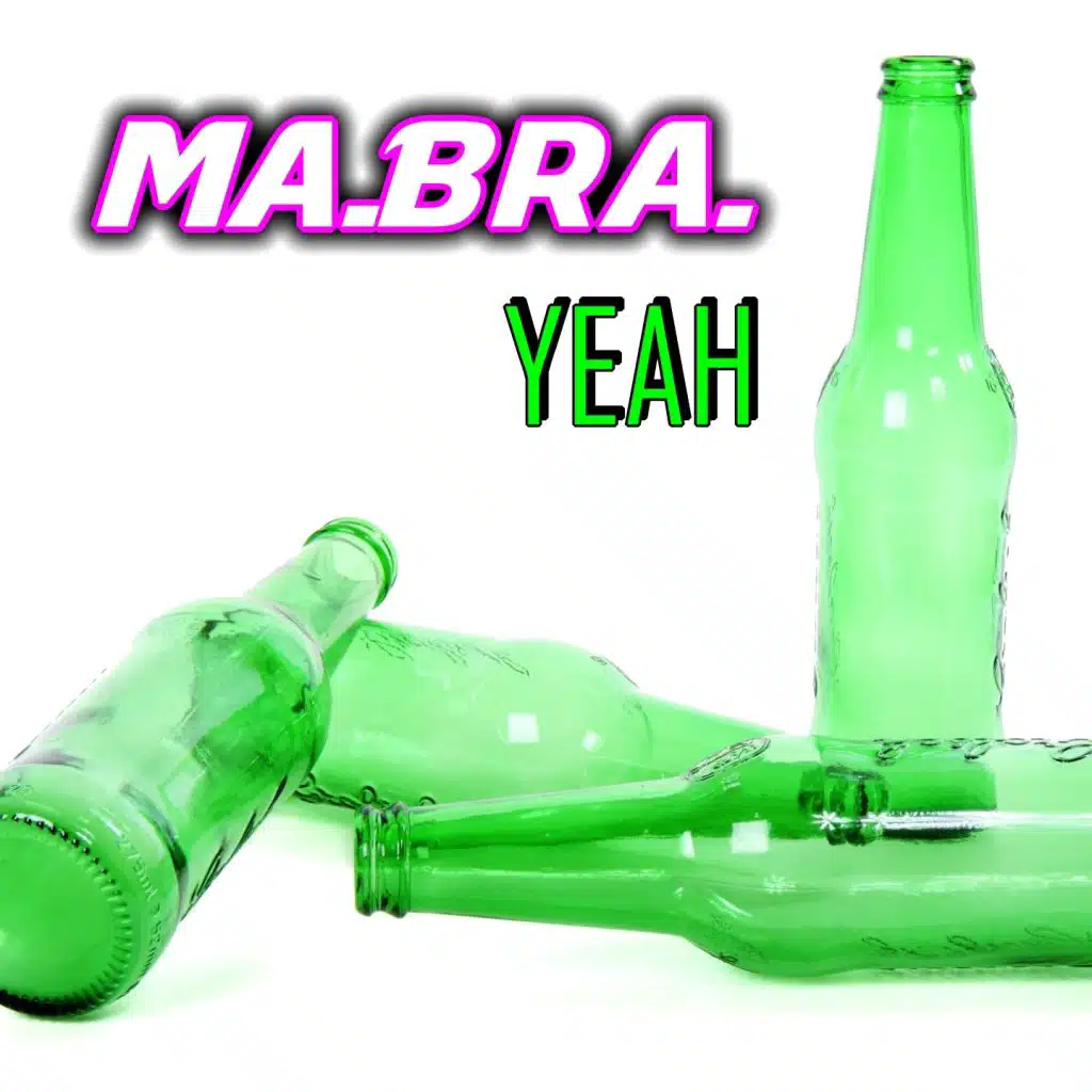 Yeah (Ma.Bra. Edit Mix)