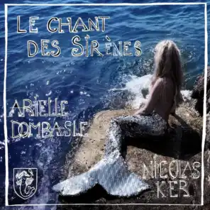 Le chant des sirènes (We Bleed For The Ocean)
