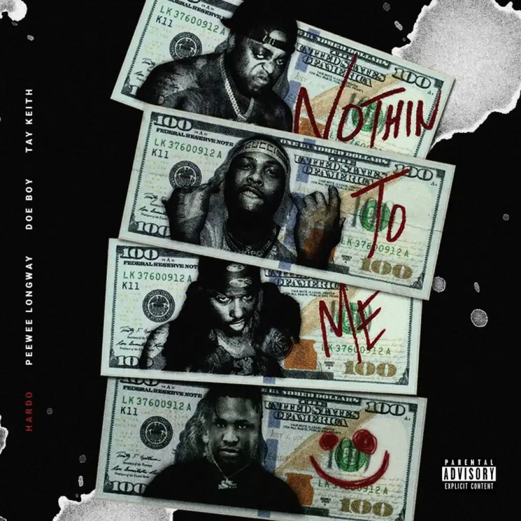 Nothin To Me (feat. Doe Boy)