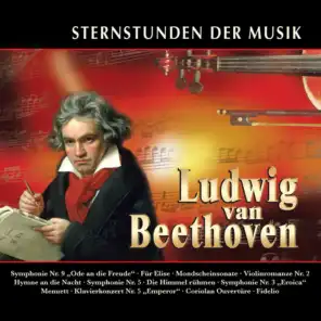 Sternstunden der Musik: Ludwig van Beethoven