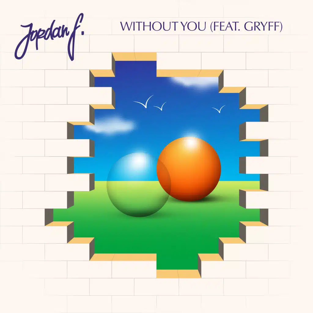 Without You (feat. Gryff)