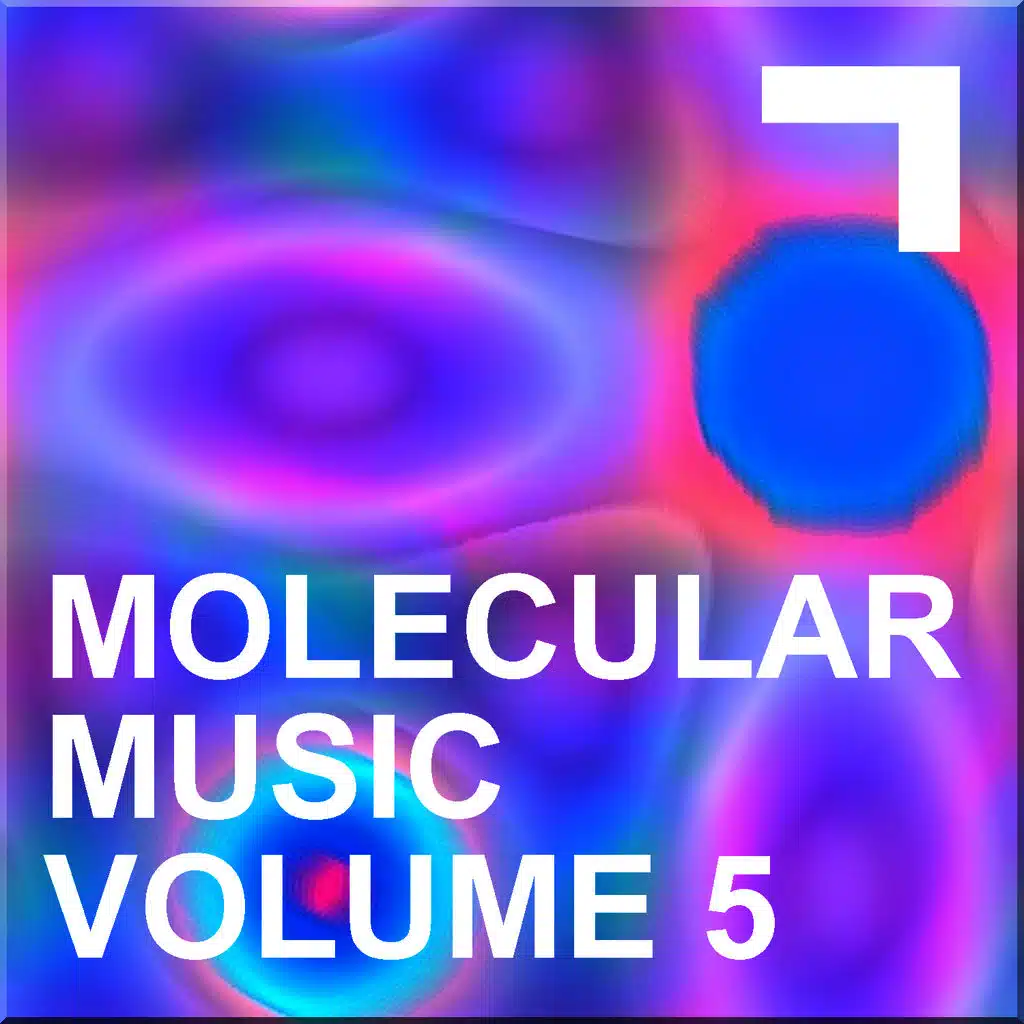 Molecular Music Volume 5