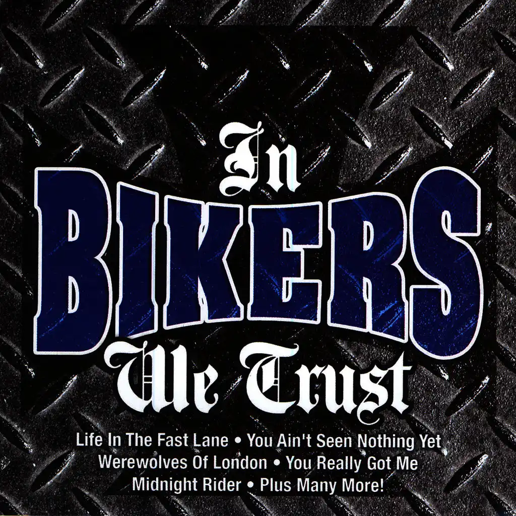 In Bikers We Trust