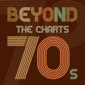 Beyond the Charts 70s